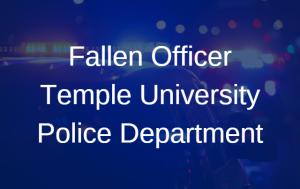 Fallen Officer from Temple University